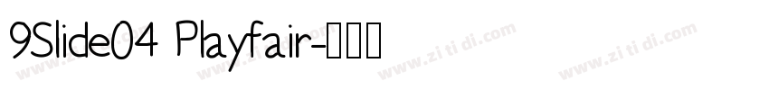 9Slide04 Playfair字体转换